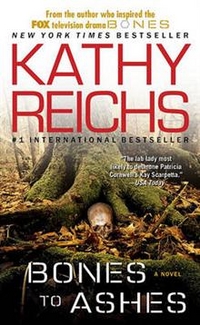 Reichs, Kathy Bones to Ashes 