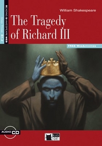 William Shakespeare Adapted by Richard Elliott Reading & Training Step 3: The Tragedy of Richard III + CD 