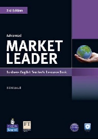 David Cotton, David Falvey and Simon Kent Market Leader 3rd Edition Advanced Teacher's Book with Test Master +CD-ROM 
