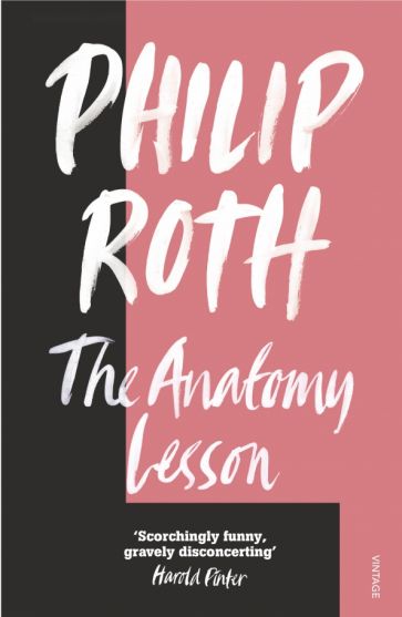 Philip, Roth The Anatomy Lesson 