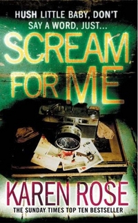 Karen, Rose Scream for Me  (NY Times bestseller) 