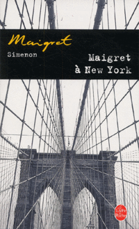 Simenon, Georges Maigret a' New York 