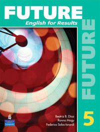 Yvonne Wong Nishio Future 5 Student Book with Practice Plus CD-ROM 