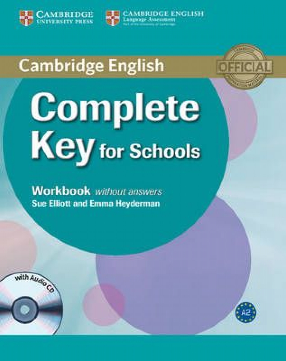 Emma Heyderman, Sue Elliott Complete Key for Schools Workbook without Answers with Audio CD 