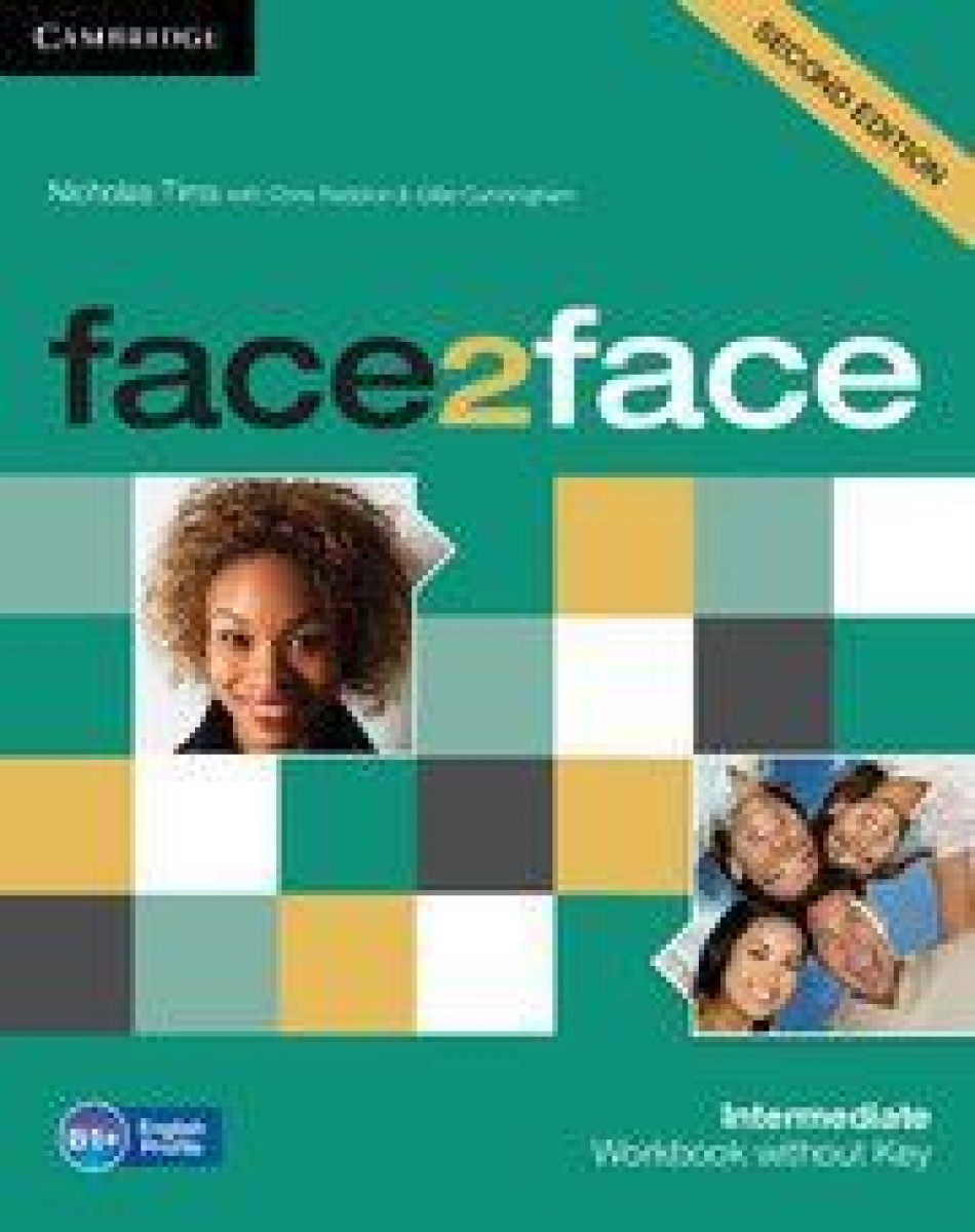 Chris Redston and Gillie Cunningham face2face. Intermediate. Workbook without Key (Second Edition) 