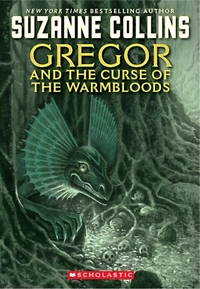 Suzanne, Collins Gregor and the Curse of the Warmbloods (Underland Chronicles) 