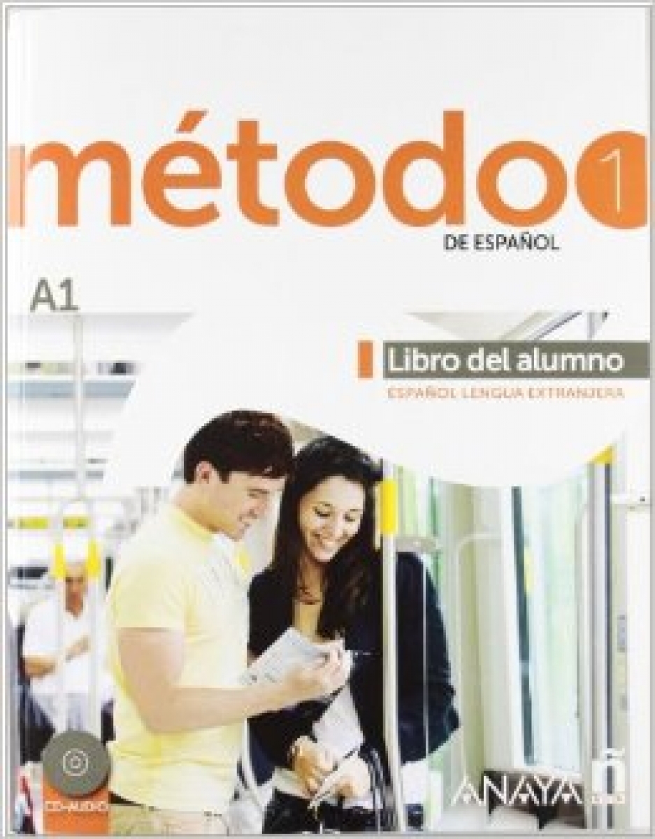 Sara Robles Avila, Francisca Cardenas Bernal, Antonio Hierro Montosa Metodo de Espanol 1. Libro del Alumno + CD audio 