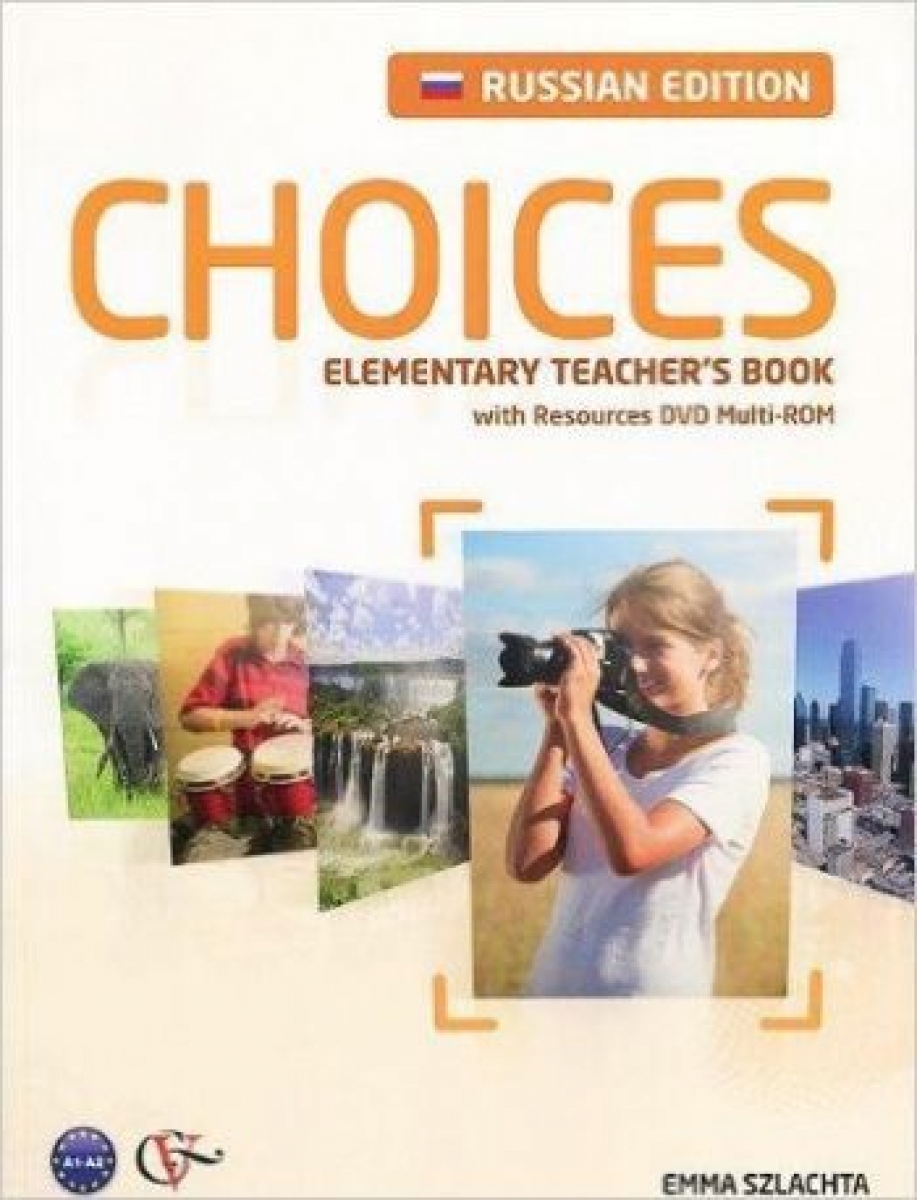 Michael Harris, .. , Anna Sikorzynska Choices Russia Elementary Teacher's Book & DVD Multi-ROM Pack 