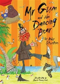 Andy, Stanton Mr Gum and Dancing Bear   (PB) illustr. 