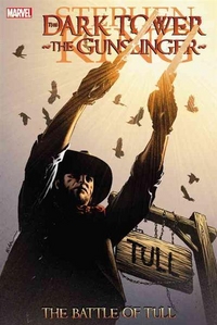 King, Stephen Dark Tower: Gunslinger: Battle of Tull (comics) 