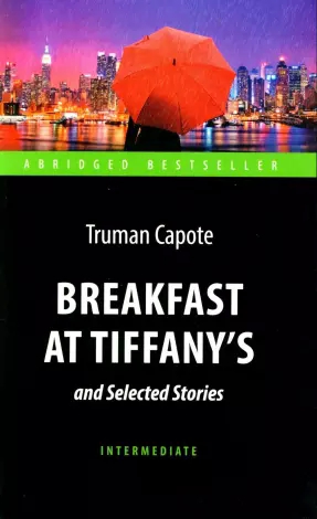  . Breakfast at Tiffany's and Selected Stories /       