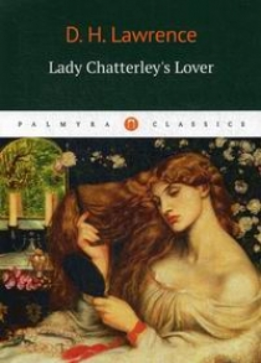 Lawrence D.H. Lady Chatterleys Lover 