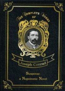 Conrad J. Suspense: a Napoleonic Novel 