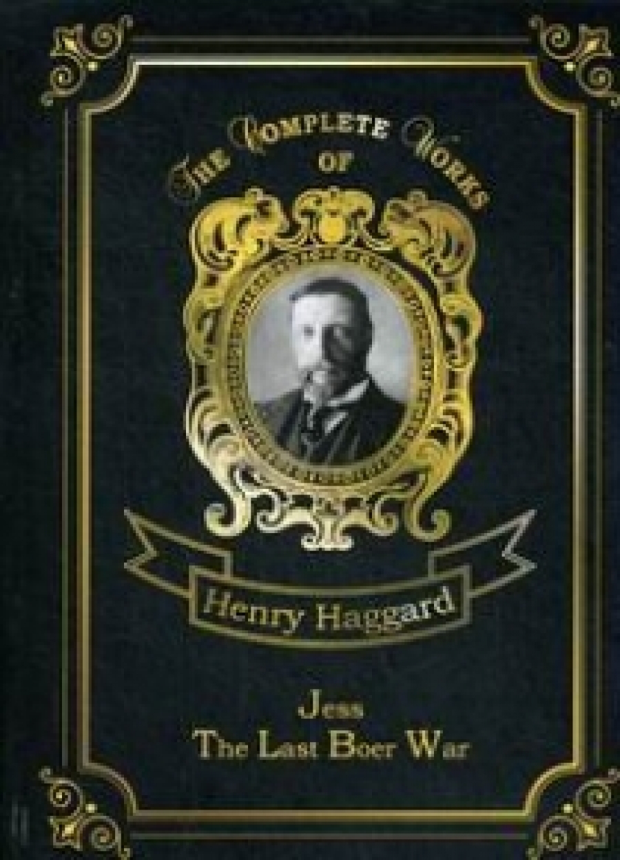Haggard H.R. Jess & The Last Boer War 