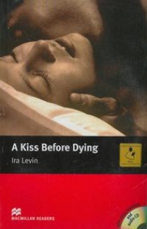 Ira Levin, retold F. H. Cornish A Kiss Before Dying (with Audio CD) 