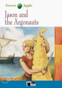 Retold by Jennifer Gascoigne Green Apple Step1: Jason and the Argonauts with CD-ROM 
