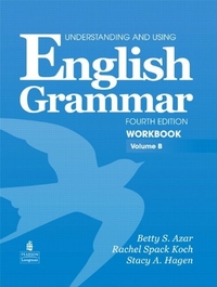 Betty Schrampfer Azar Understanding & Using English Grammar International 4th Edition (Azar Grammar Series) Workbook B (with Answer Key) 