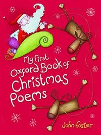 John, Foster My First Oxford Book of Christmas Poems 