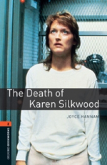 Joyce Hannam The Death of Karen Silkwood 