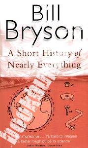 Bryson Bill Short History of Nearly Everything 