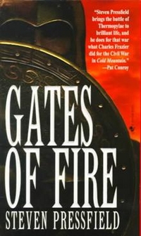 Steven, Pressfield Gates of Fire: Epic Novel of the Battle of Thermopylae 