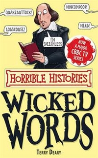 Terry, Deary Horrible Histories: Wicked Words 