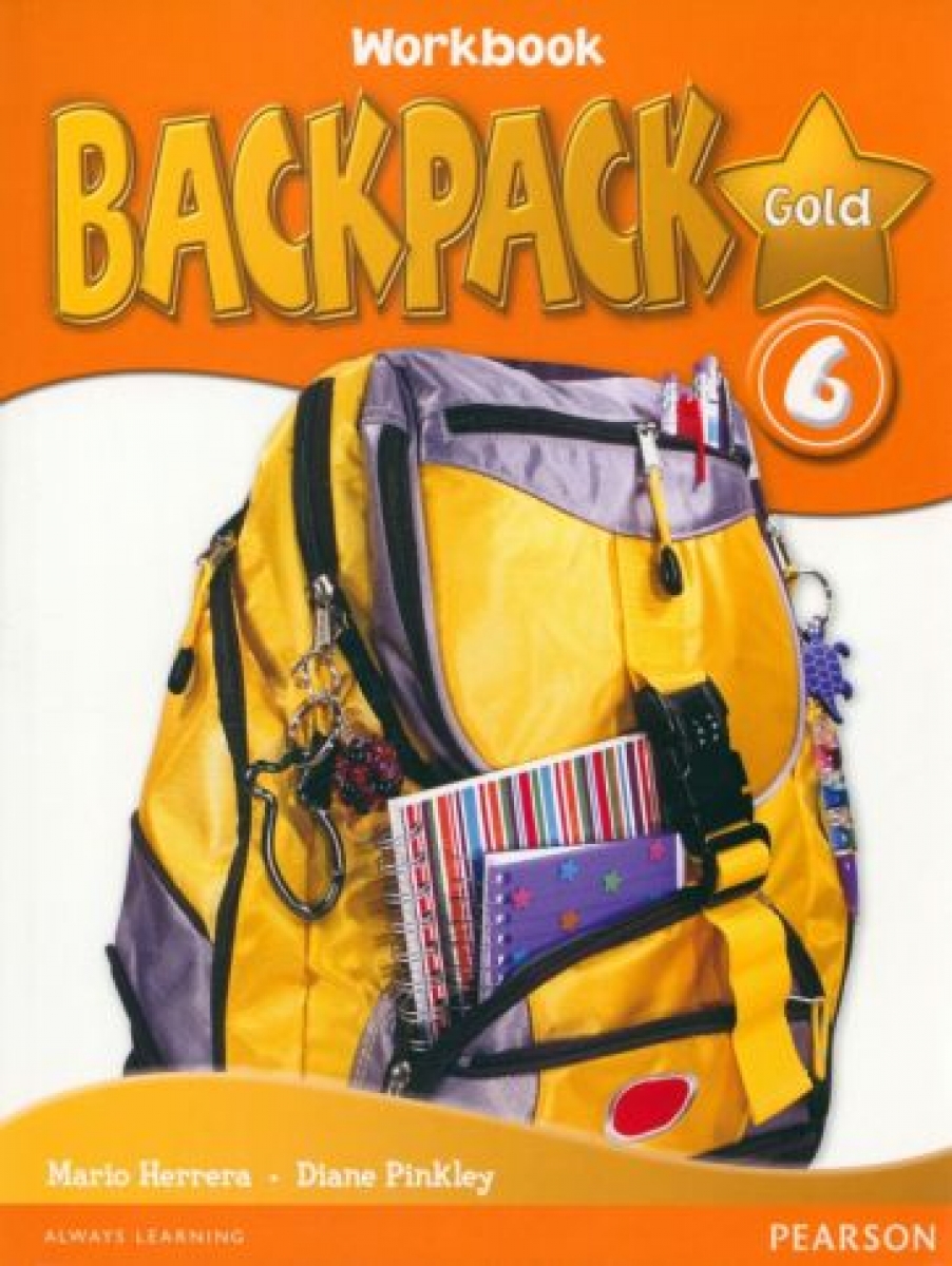Mario Herrera, Diane Pinkley Backpack Gold 6. Workbook (with Audio CD) 