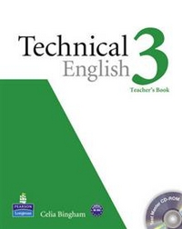 Celia Bingham Technical English 3 Teacher's Book with CD-ROM 