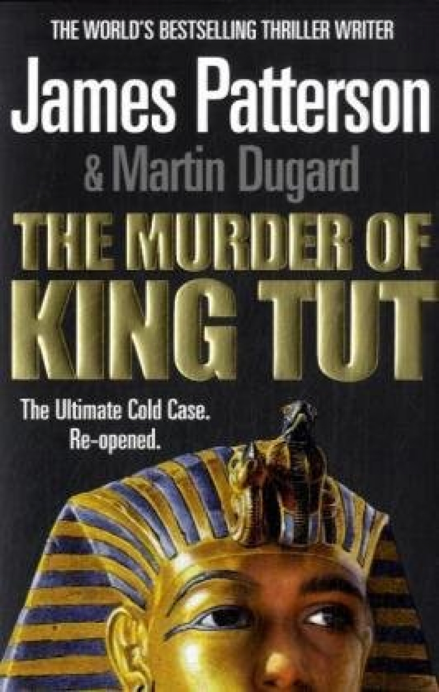 James, Patterson Murder of King Tut 