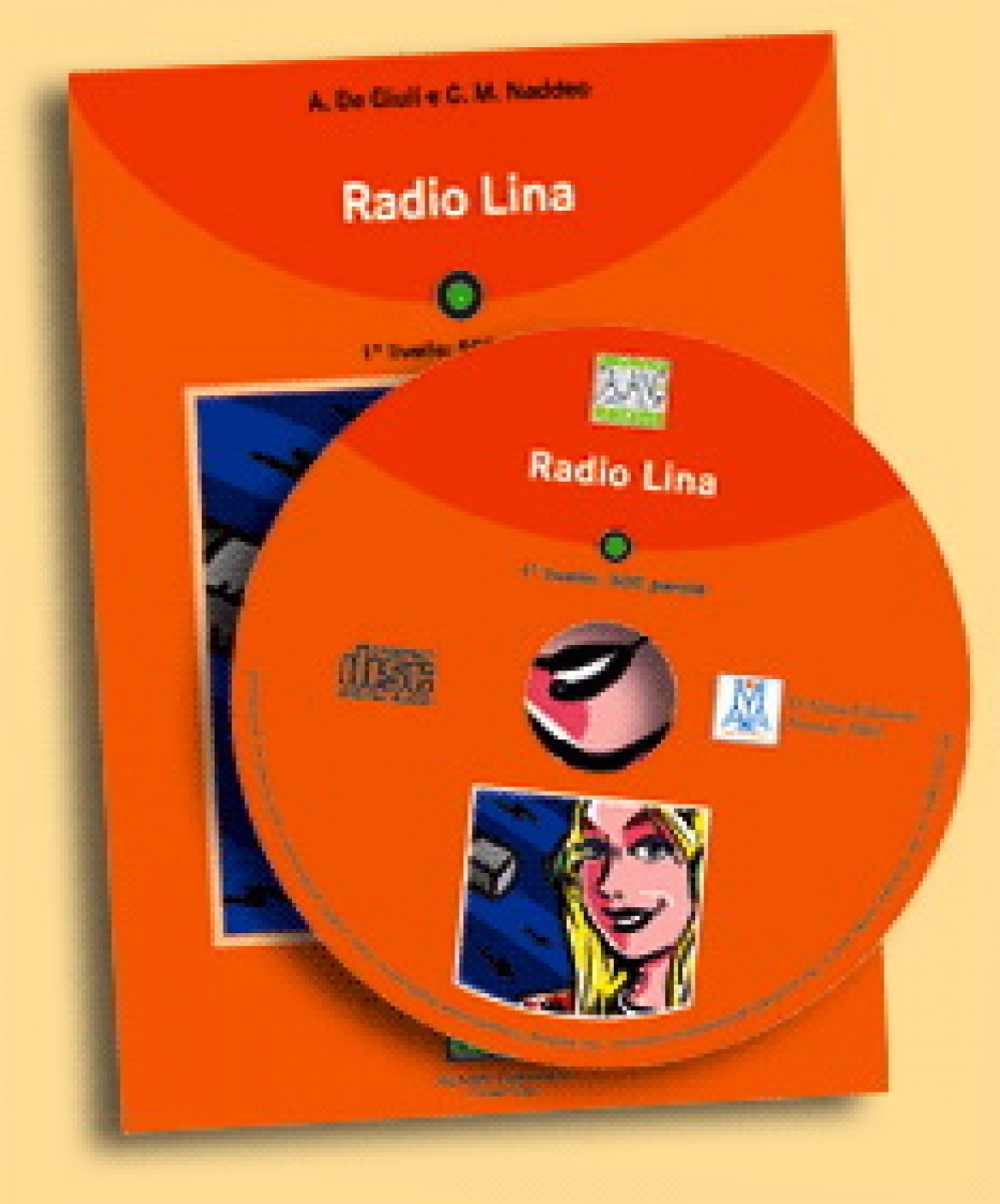 Ciro Massimo Naddeo, Alessandro De Giuli Italiano Facile Adulti A1: Radio Lina + CD audio 
