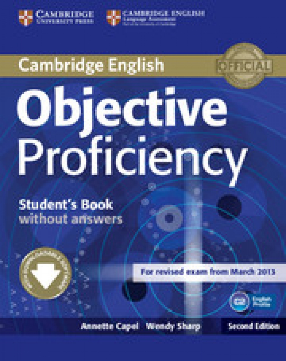 Annette Capel, Wendy Sharp Objective Proficiency (Second Edition) Student's Book without answers with Downloadable Software 