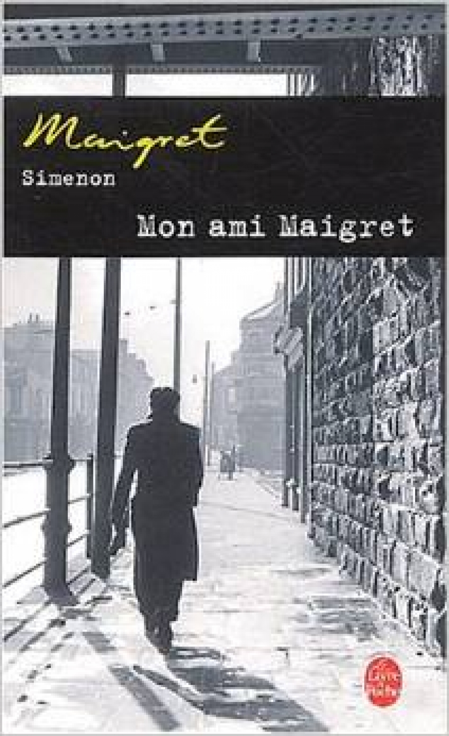 Simenon, Georges Maigret : Mon ami Maigret 