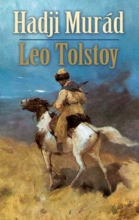 Tolstoy Leo Hadji Murad 