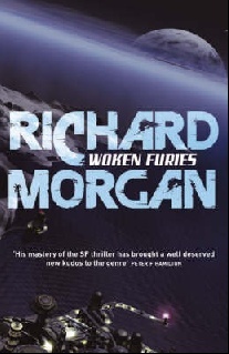 Morgan, Richard Woken furies 