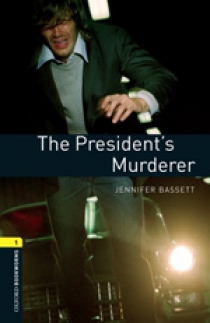 Jennifer Bassett The President's Murderer 