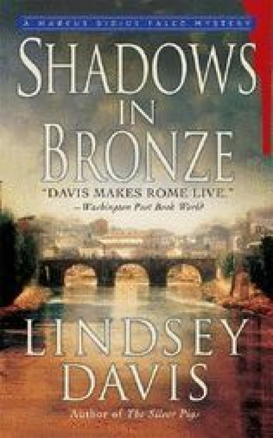 Davis, Lindsey Shadows in Bronze: Marcus Didius Falco Mysteries 