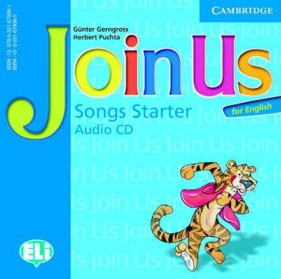 Gerngross/Puchta Join Us for English Starter Songs. Audio CD 