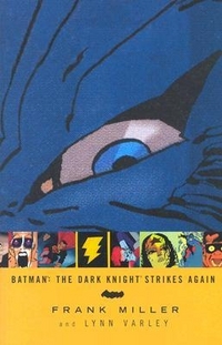 Frank, Miller The Dark Knight Strikes Again. Graphic novel 