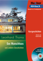 Leonhard Thoma Das Wunschhaus und andere Geschichten - Leseheft mit Audio-CD 