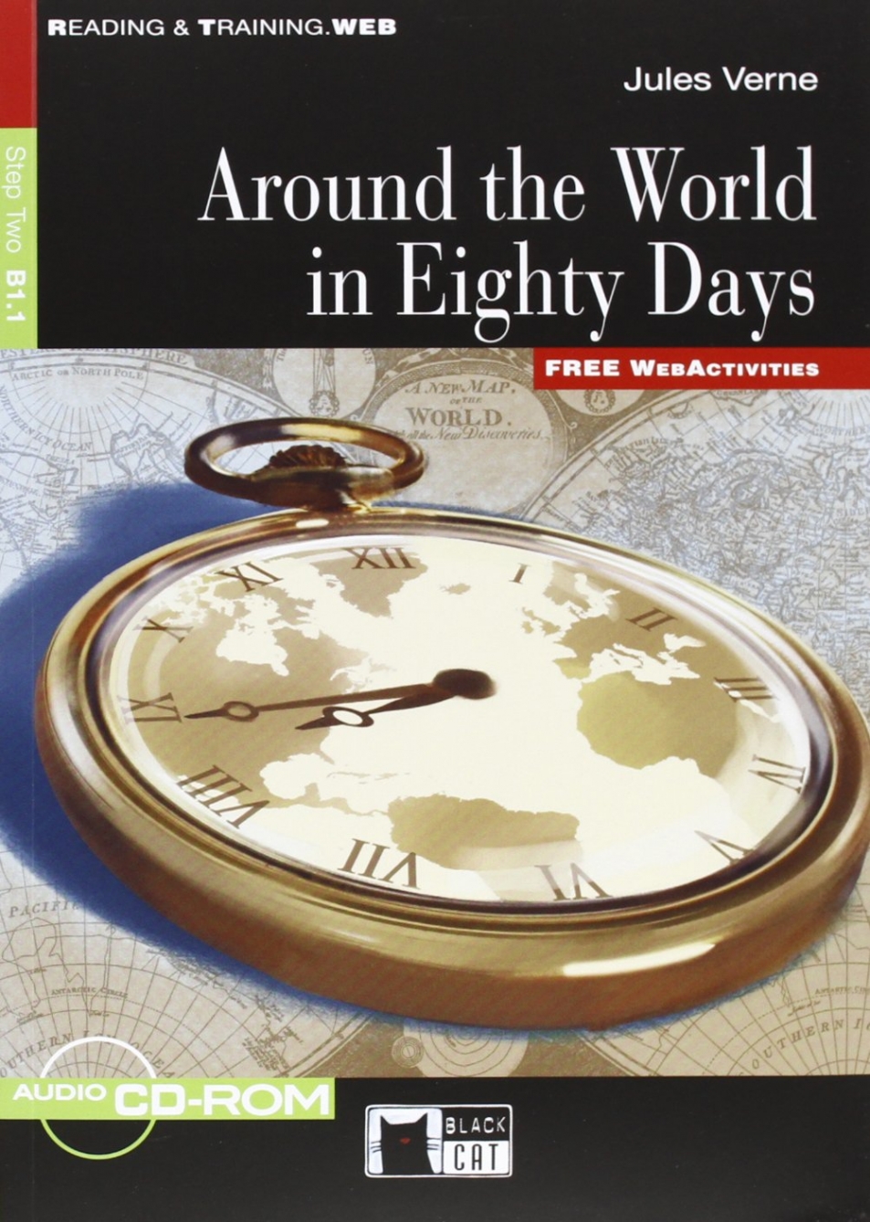 Adapted by Eleanor Donaldson Reading & Training Step 2: Around the World in Eighty Days (New Edition) + CD-ROM 