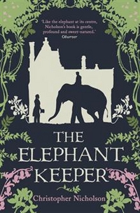 Christopher, Nicholson The Elephant Keeper 