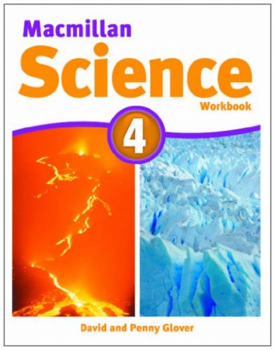 David Glover Macmillan Science. Level 4. Workbook 