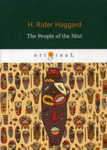 Haggard H.R. The People of the Mist 