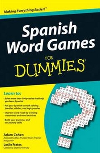 Cohen, Adam Spanish Word Games For Dummies 