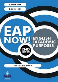 Cox K. EAP Now! English for Academic Purposes. Teachers Book 