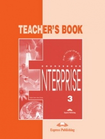 Virginia Evans, Jenny Dooley Enterprise 3. Teacher's Book. Pre-Intermediate.    