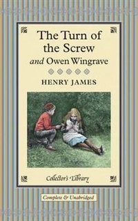 Henry, James Turn of the Screw & Owen Wingrave  (HB) 