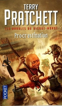 Pratchett, T. Les annales du Disque-Monde Procrastination 