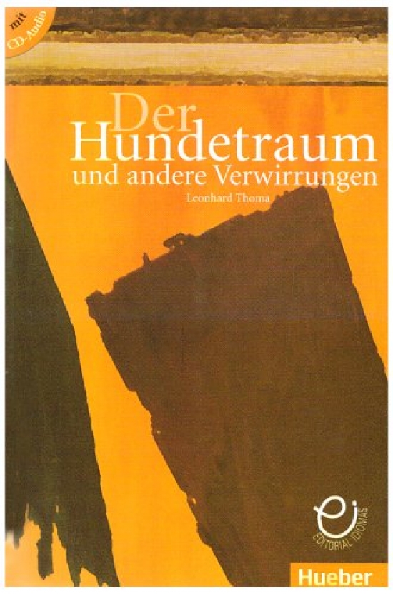 Leonhard Thoma Der Hundetraum Und Anderer Verwirrungen - Buch mit Audio-CD 