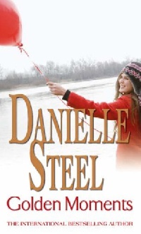 Danielle, Steel Golden Moments 